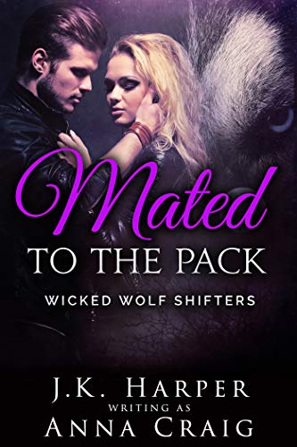 Mated to the Pack: Cassie & Trevor part 4 (Wicked Wolf Shifters)