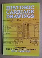 Historic Carriage Drawings: LNER and Constituents 1899816046 Book Cover