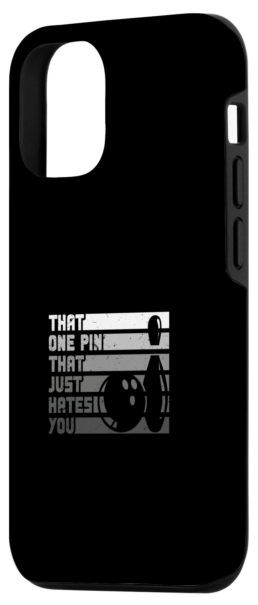 iPhone 14 That One Pin That Just Hates You Funny Bowling Case - Image 2