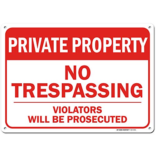 Private Property No Trespassing Violators will Be Prosecuted Sign, 10