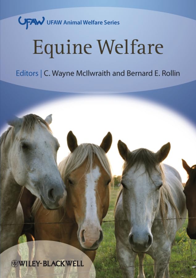 Equine Welfare (UFAW Animal Welfare Book 6)