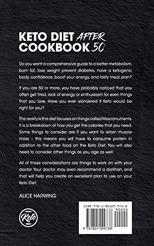 KETO DIET COOKBOOK AFTER 50: A Specific Cookbook To Rapid Weight Loss, Get A Better Metabolism, Burn