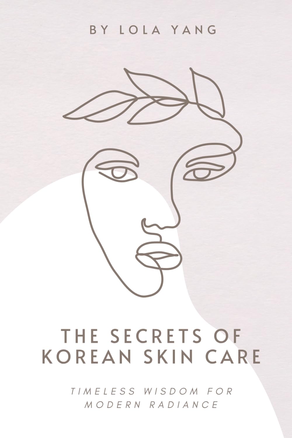 The secrets of Korean skin care: Timeless wisdom for modern radiance