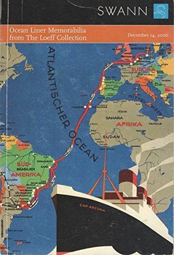 Ocean Liner Memorabilia from The Loeff Collection (Sale 2098, December 14, 2006)