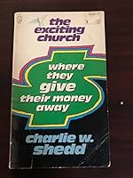 The Exciting Church Where They Give Their Money Away 0849941431 Book Cover