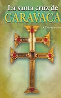 La santa cruz de Caravaca 9681510305 Book Cover