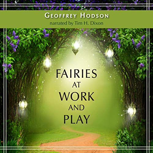 Fairies at Work and Play by Geoffrey Hodson episode artwork