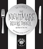  The Nightmare Before Dinner: Recipes to Die For: The Beetle House Cookbook