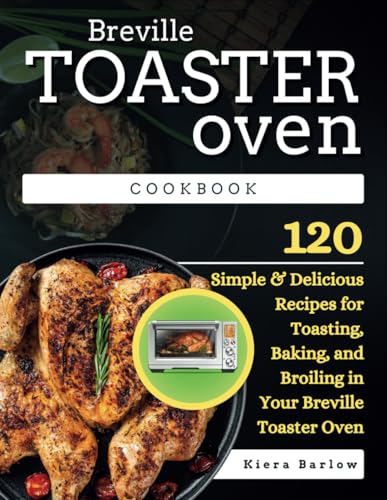 Breville Toaster Oven Cookbook