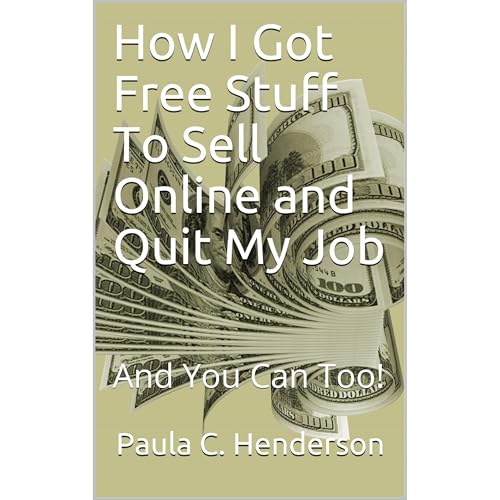 How I Got Free Stuff To Sell Online and Quit My Job by Paula C. Henderson episode artwork
