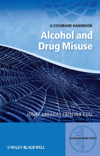 Alcohol and Drug Misuse: A Cochrane Handbook (CBS- Cochrane Book Series 5)