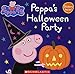 Peppa's Halloween Party (Peppa Pig: 8x8)