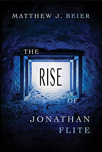 The Rise of Jonathan Flite (The Jonathan Flite Series Book 3)