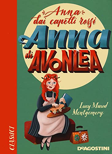  Anna di Avonlea. Anna dai capelli rossi