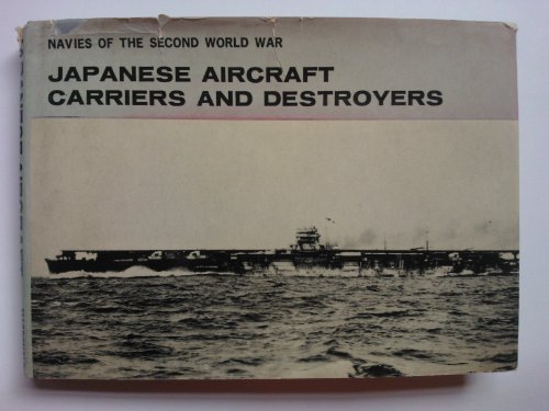 Preisvergleich Produktbild Japanese Aircraft Carriers and Destroyers (Navies of 2nd World War S.)