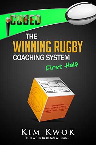 Télécharger iCubed: The Winning Rugby Coaching System - First Half (English Edition) Livre eBook France