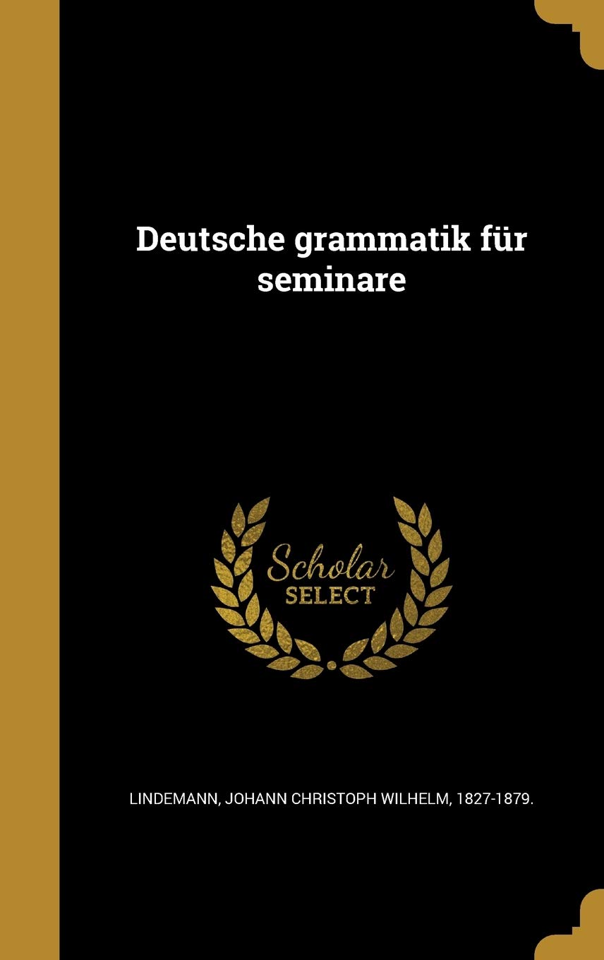 Deutsche Grammatik Fur Seminare