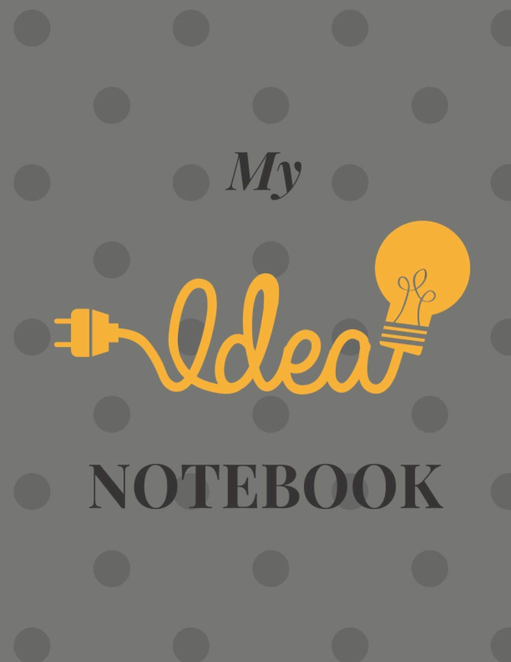 My Idea Notebook - Lined Page, Notebook, Journal, Diary, Writing