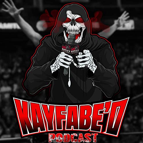 KAYFABED: Podcast Podcast Por Carlos Duron III arte de portada