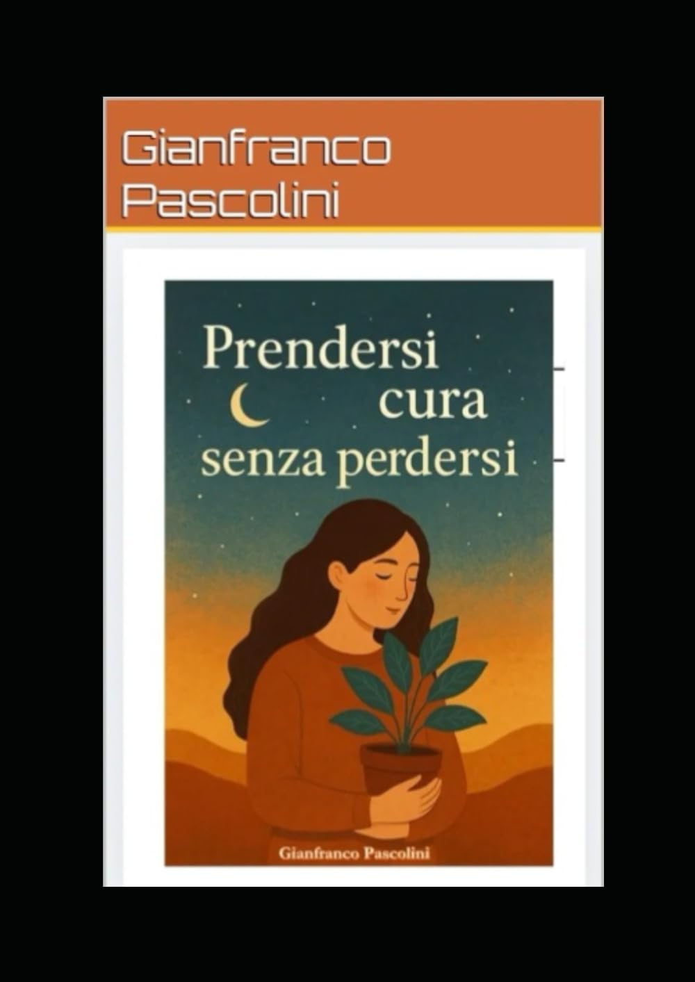 Prendersi cura senza perdersi (Imparare a restare)