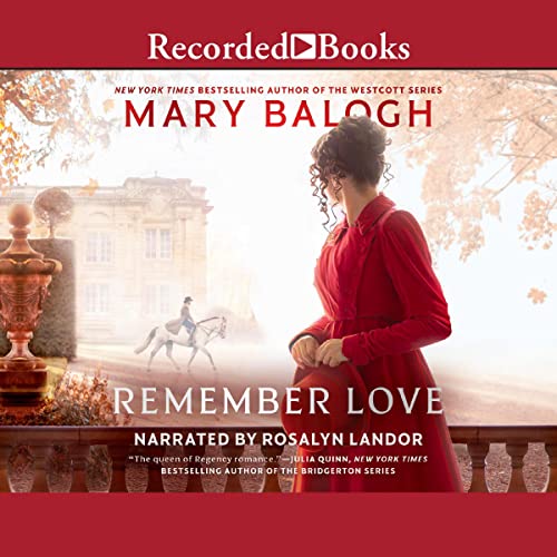 Remember Love Ravenswood, Book 1 (Audio Download) Mary Balogh