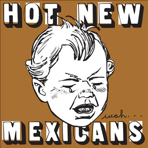 Wah! Hot New Mexicans Digital Music