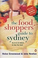 The Food Shoppers' Guide to Sydney 0143000179 Book Cover