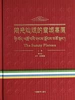 The Sunny and Snowy Plateau 7802535263 Book Cover