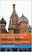 History of Russia and the Russian People: From Ancient Times to the Present