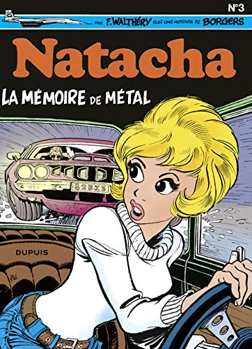 Télécharger Natacha - tome 3 - La Mémoire de métal PDF Ebook En Ligne