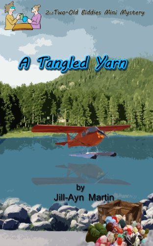 A Tangled Yarn (Two Old Biddies Mini Mysteries Book 4)