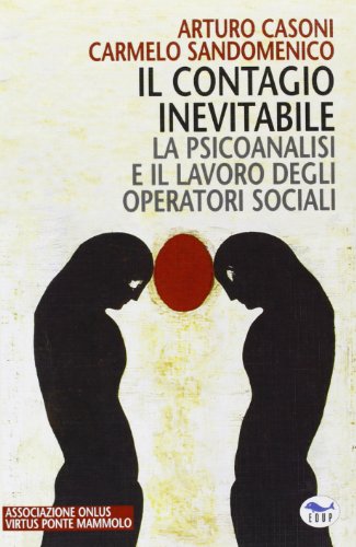 Il contagio inevitabile. la psicoanalisi e il