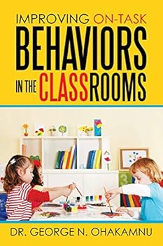 Paperback Improving On-Task Behaviors in the Classrooms Book
