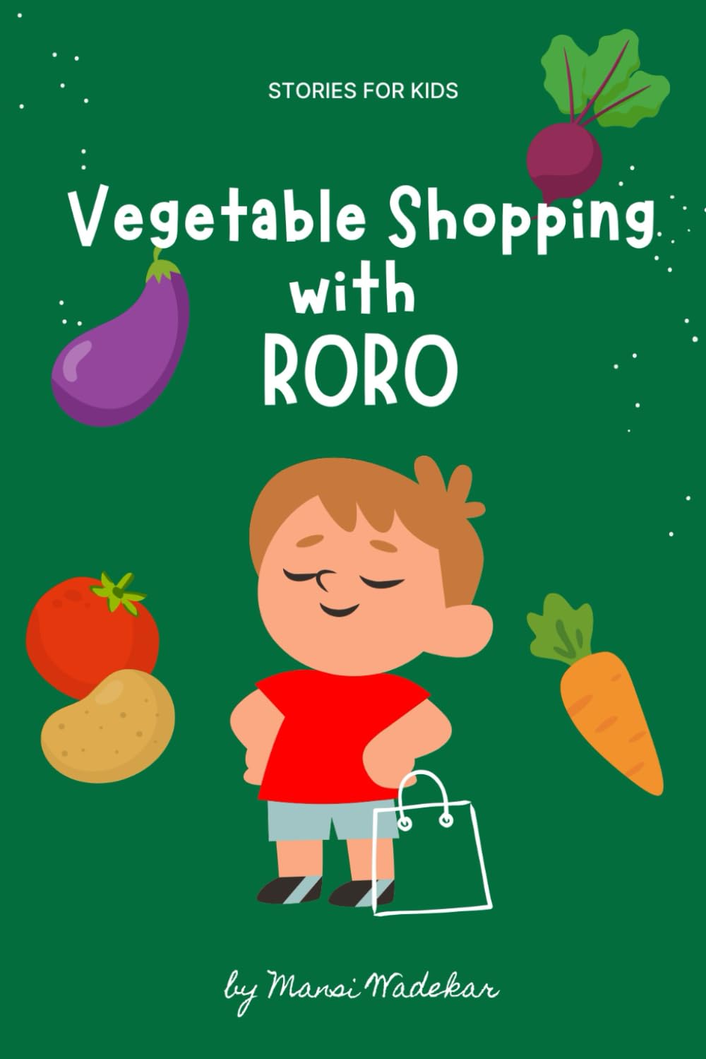 Vegetable shopping with Roro: 2 (Little adventures with Roro)