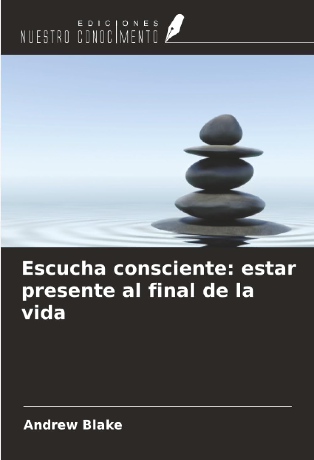 Escucha consciente: estar presente al final de la vida