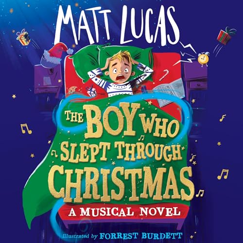 The Boy Who Slept Through Christmas by Matt Lucas episode artwork