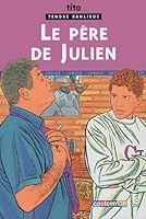 Tendre banlieue le père de julien 2203130350 Book Cover