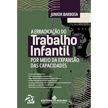 Capa do livro A Erradicação do Trabalho Infantil por Meio da Expansão das Capacidades