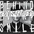 BEHIND EVERY SMILE（初回限定盤）