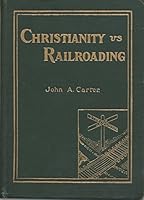 Christianity vs. Railroading B00089DYTC Book Cover