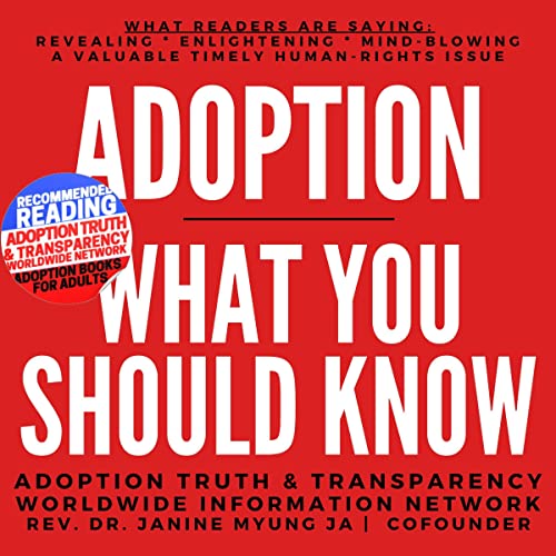 Adoption: What You Should Know by Janine Myung Ja, Rare Adoption Books episode artwork