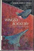 Winged Rocketry 0396057799 Book Cover
