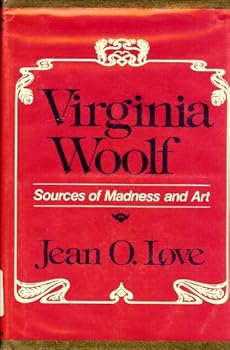 Hardcover Virginia Woolf: Sources of Madness and Art Book