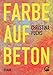 Produktbild Christina Fuchs: Farbe auf Beton
