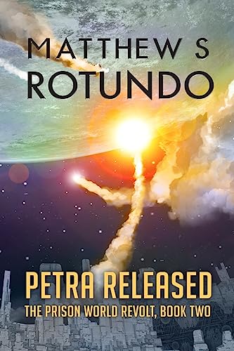 Petra Released (The Prison World Revolt)