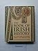 The Book of Irish History: All You Need to Know About the Emerald Isle