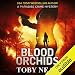 Blood Orchids