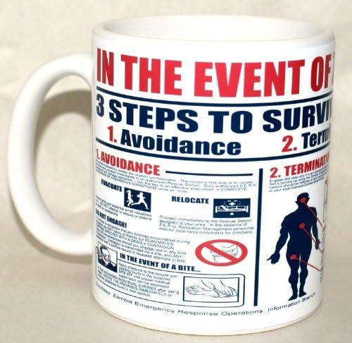 Three Steps To Surviving Infestation In The Event Of Zombie Attack Response Team Coffee Mug 11 Oz Funny