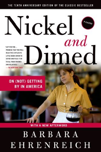 Nickel & Dimes-10th Anniversary Edition (12) by Ehrenreich, Barbara [Paperback (2011)]