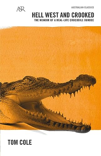 Hell West and Crooked (A&R Classics) view 2